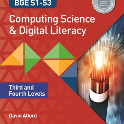 BGE S1-S3 Computing Science and Digital Literacy: Third and Fourth Levels