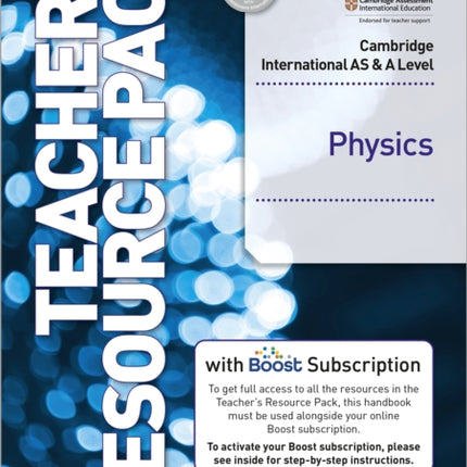 Cambridge International AS  A Level Physics Teachers Resource Pack with Boost Subscription