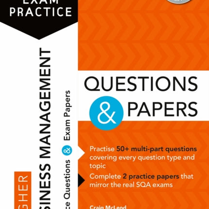 Essential SQA Exam Practice: Higher Business Management Questions and Papers: From the publisher of How to Pass