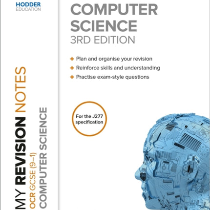 My Revision Notes OCR GCSE 91 Computer Science