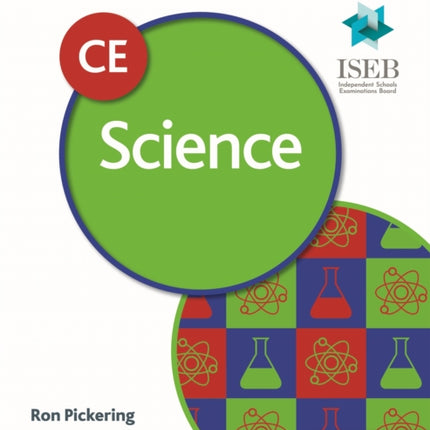 Common Entrance 13+ Science for ISEB CE and KS3