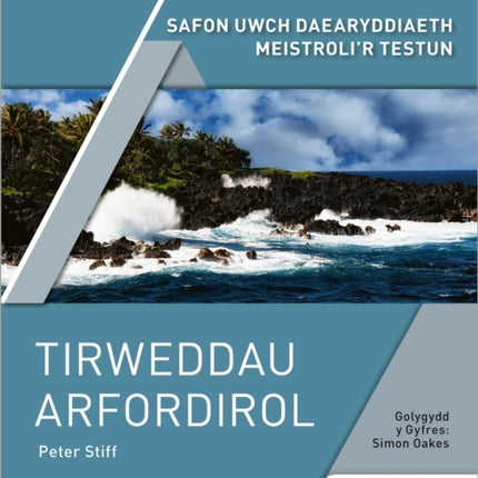 Safon Uwch Daearyddiaeth Meistrolir Testun