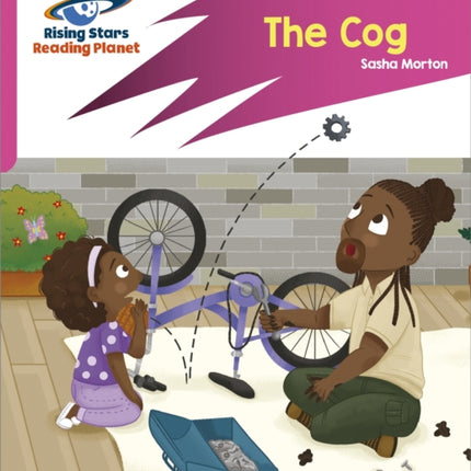 Reading Planet: Rocket Phonics – Target Practice – The Cog – Pink A