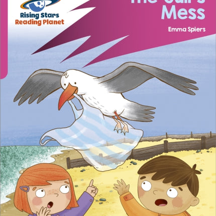 Reading Planet: Rocket Phonics – Target Practice – The Gull's Mess – Pink B