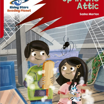 Reading Planet: Rocket Phonics – Target Practice – Up in the Attic – Red A