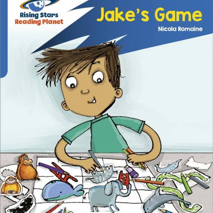 Reading Planet: Rocket Phonics – Target Practice – Jake's Game – Blue