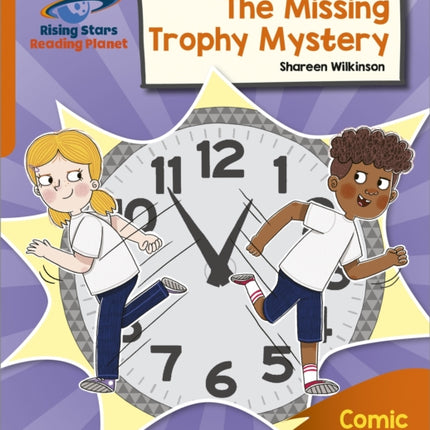 Reading Planet: Rocket Phonics – Target Practice – The Missing Trophy Mystery – Orange