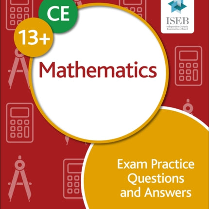 Common Entrance 13 Mathematics Exam Practice