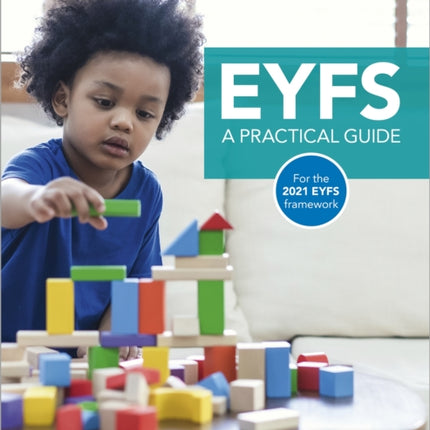 EYFS: A Practical Guide: A Penny Tassoni Handbook