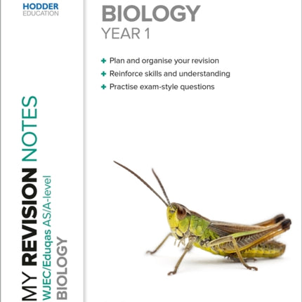 My Revision Notes: WJEC/Eduqas AS/A-Level Year 1 Biology