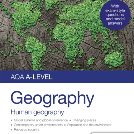 AQA A-level Geography Student Guide: Human Geography