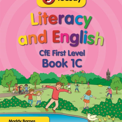 TeeJay Literacy and English CfE First Level Book 1C