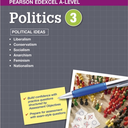 Pearson Edexcel A-level Politics Workbook 3: Political Ideas