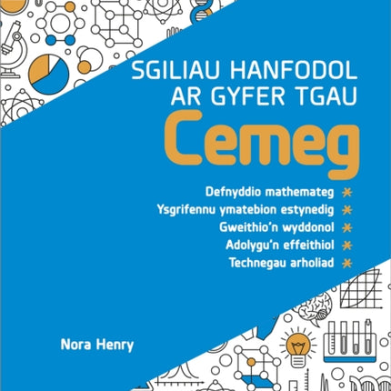 Sgiliau Hanfodol ar gyfer TGAU Cemeg (Essential Skills for GCSE Chemistry: Welsh-language edition)