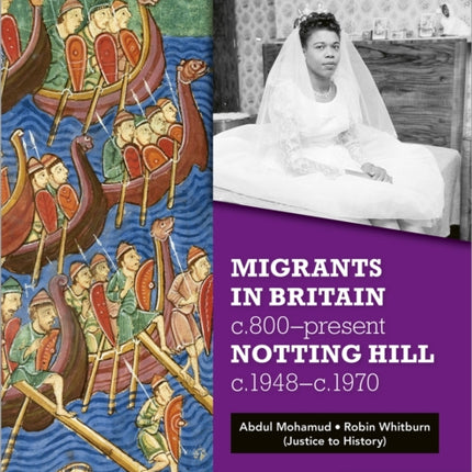 Hodder GCSE (9–1) History for Pearson Edexcel: Migrants in Britain, c800–present and Notting Hill c1948–c1970