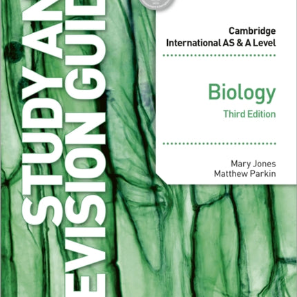 Cambridge International AS/A Level Biology Study and Revision Guide Third Edition