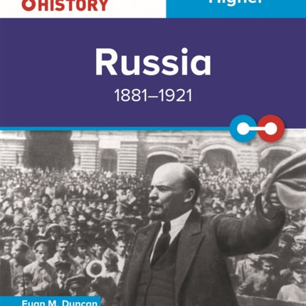 Connecting History: Higher Russia, 1881–1921