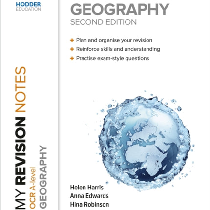 My Revision Notes: OCR A-Level Geography: Second Edition