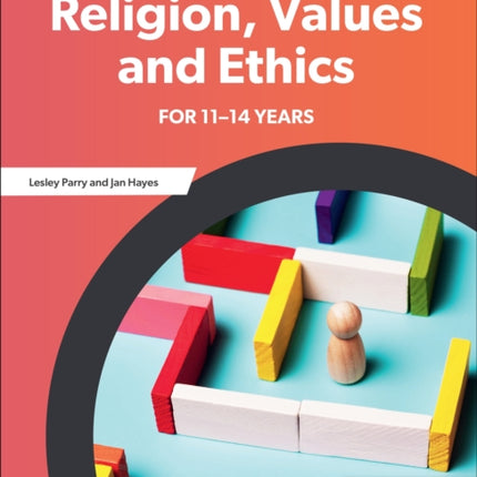 Curriculum for Wales: Religion, Values and Ethics for 11–14 years