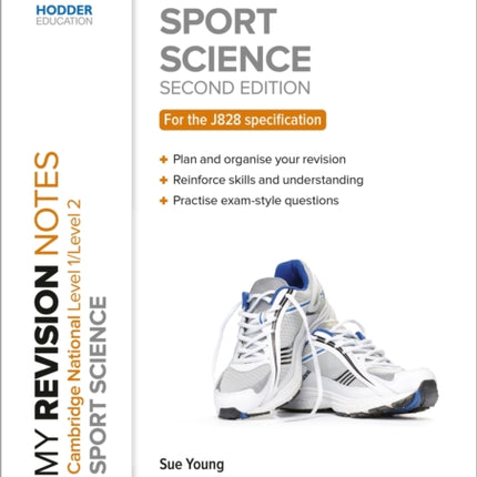 My Revision Notes: Level 1/Level 2 Cambridge National in Sport Science: Second Edition