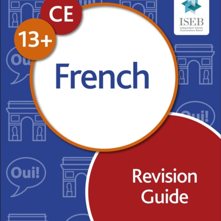 Common Entrance 13+ French Revision Guide