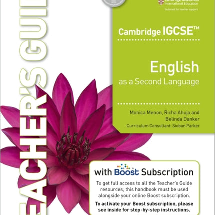 Cambridge IGCSE English as a Second Language Teachers Guide with Boost Subscription