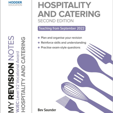 My Revision Notes: WJEC Level 1/2 Vocational Award in Hospitality and Catering, Second Edition