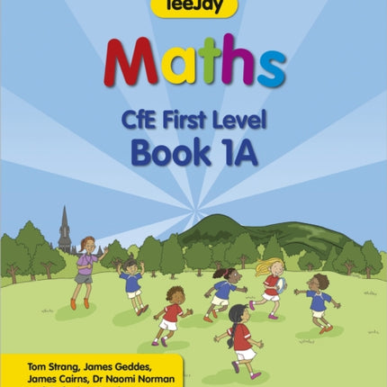 TeeJay Maths CfE First Level Book 1A Second Edition