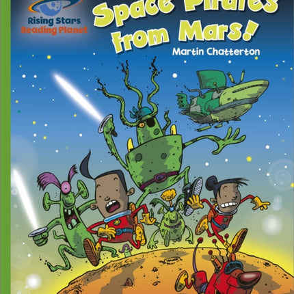 Reading Planet - Space Pirates from Mars! - Green: Galaxy