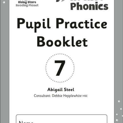 Reading Planet: Rocket Phonics - Pupil Practice Booklet 7