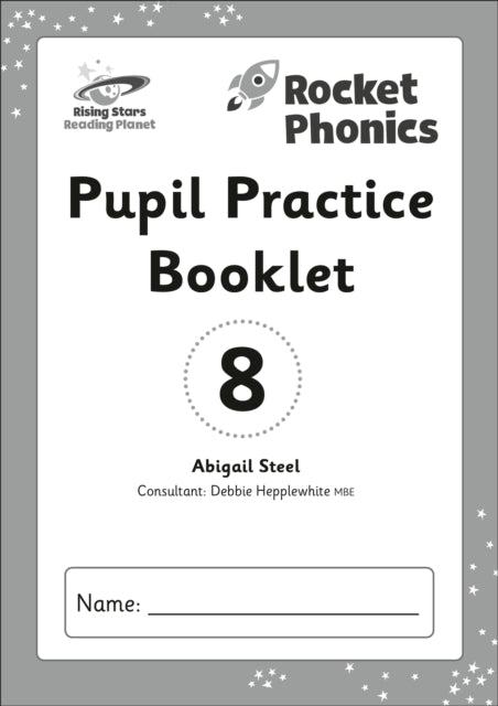 Reading Planet: Rocket Phonics - Pupil Practice Booklet 8