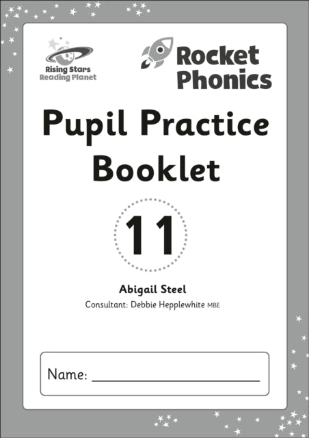 Reading Planet: Rocket Phonics - Pupil Practice Booklet 11