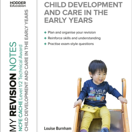 My Revision Notes: NCFE CACHE Level 1/2 Technical Award in Child Development and Care in the Early Years