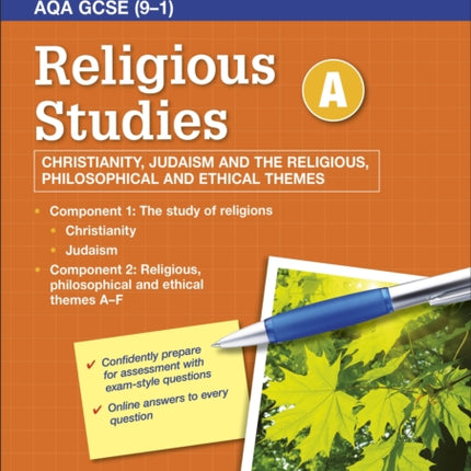 AQA GCSE Religious Studies Specification A Christianity, Judaism and the Religious, Philosophical and Ethical Themes Workbook