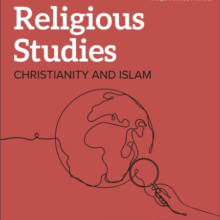 OCR GCSE Religious Studies: Christianity, Islam and Religion, Philosophy and Ethics in the Modern World from a Christian Perspective