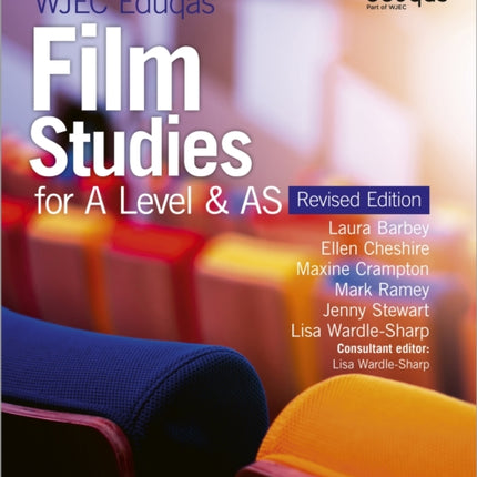 WJEC Eduqas Film Studies for A Level  AS  Student Book  Revised Edition