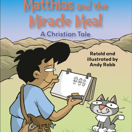 Reading Planet KS2: Matthias and the Miracle Meal: A Christian Tale - Venus/Brown