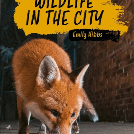 Reading Planet KS2: Wildlife in the City - Earth/Grey