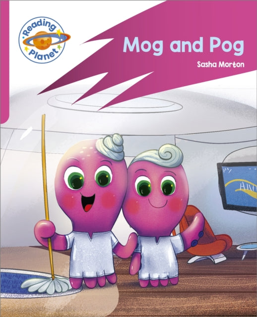 Reading Planet: Rocket Phonics – Target Practice - Mog and Pog - Pink A