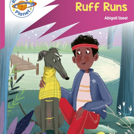 Reading Planet: Rocket Phonics – Target Practice - Ruff Runs - Pink B