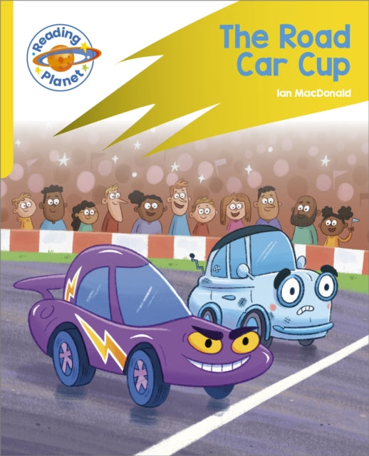 Reading Planet: Rocket Phonics - Target Practice - The Road Car Cup - Yellow