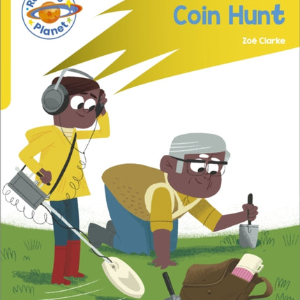 Reading Planet: Rocket Phonics – Target Practice - Coin Hunt - Yellow