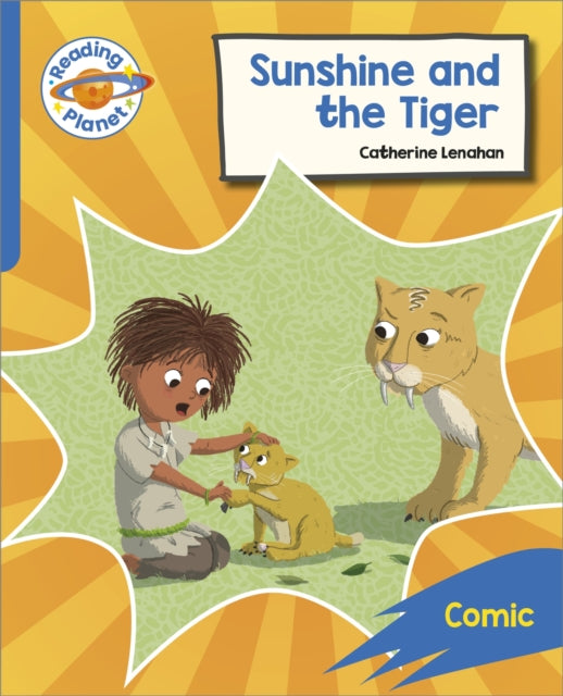 Reading Planet: Rocket Phonics – Target Practice - Sunshine and The Tiger - Blue