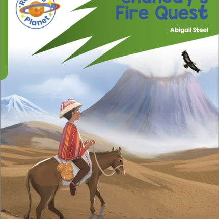 Reading Planet: Rocket Phonics – Target Practice - Chancay's Fire Quest - Green