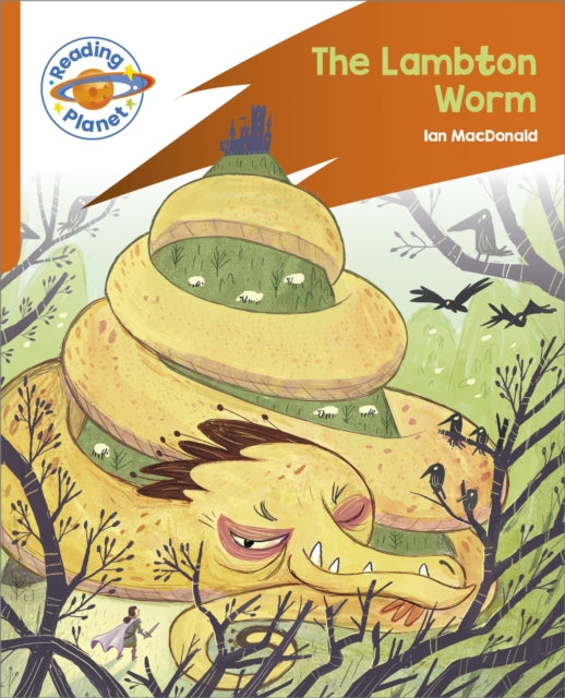 Reading Planet: Rocket Phonics – Target Practice - The Lambton Worm - Orange