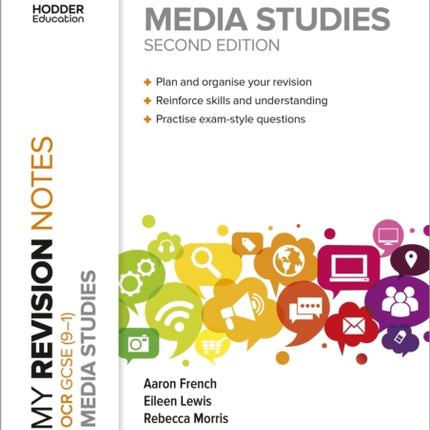 My Revision Notes: OCR GCSE (9–1) Media Studies Second Edition