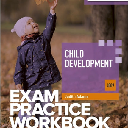 Level 1/Level 2 Cambridge National in Child Development (J809) Exam Practice Workbook