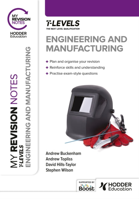 My Revision Notes Engineering and Manufacturing T