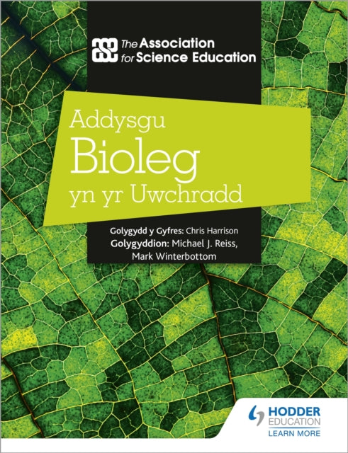 Addysgu Bioleg yn yr Uwchradd Teaching Secondary Biology 3rd Edition Welsh Language edition