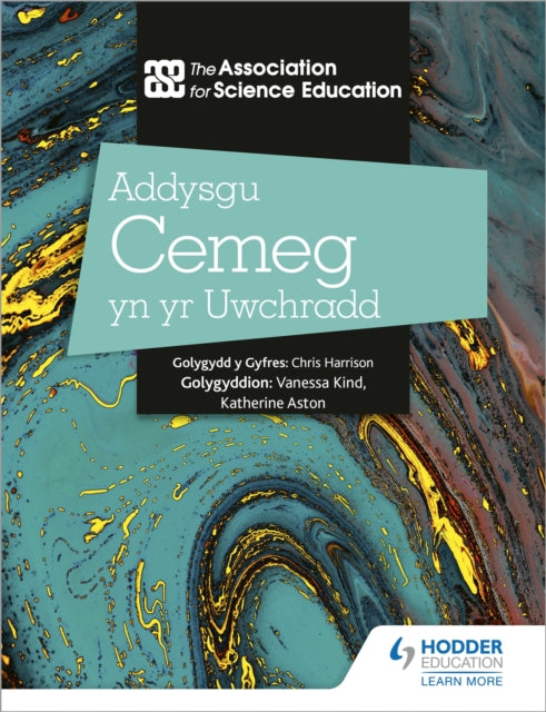 Addysgu Cemeg yn yr Uwchradd Teaching Secondary Chemistry 3rd Edition Welsh Language edition